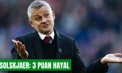 Solskjaer: Bu başlangıçlarla 3 puan hayal