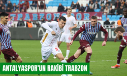 Antalyaspor’un rakibi Trabzon