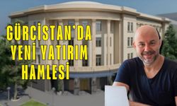 Gürcistan’da yeni yatırım hamlesi