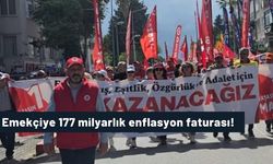 Emekçiye 177 milyarlık enflasyon faturası!