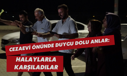 Cezaevi önünde duygu dolu anlar: Halaylarla karşıladılar