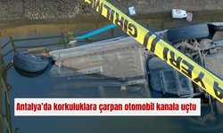 Antalya’da korkuluklara çarpan otomobil kanala uçtu