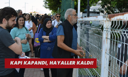 Kapı kapandı, hayaller kaldı!