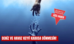Deniz ve havuz keyfi kabusa dönmesin!