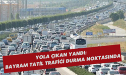 Yola çıkan yandı: Bayram tatili trafiği durma noktasında