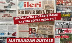 Antalya’da 5 gazete basılı yayına böyle veda etti: Matbaadan dijitale