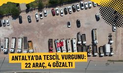 Antalya’da tescil vurgunu: 22 araç, 4 gözaltı