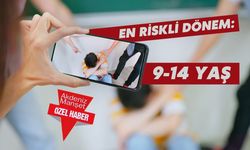 En riskli dönem: 9-14 yaş