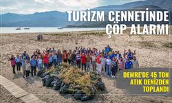 Turizm cennetinde çöp alarmı: Demre'de 45 ton atık denizden toplandı