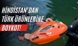 Hindistan’dan Türk ürünlerine boykot!