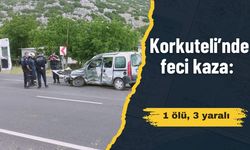 Korkuteli’nde feci kaza: 1 ölü, 3 yaralı