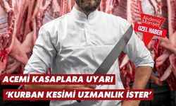 Acemi kasaplara uyarı: ‘Kurban kesimi uzmanlık ister’