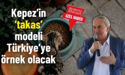 Kepez’in ‘takas’ modeli Türkiye’ye örnek olacak