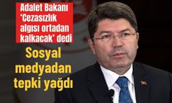 Adalet Bakanı ‘Cezasızlık algısı ortadan kalkacak’ dedi: Sosyal medyadan tepki yağdı