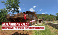 Atalarından kalan tarihi ’düğmeli evi’ restore edip turizme kazandırdı