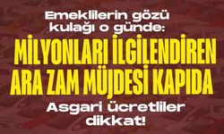 Emeklilerin gözü kulağı o günde: Milyonları ilgilendiren ara zam müjdesi kapıda mı? Asgari ücretliler dikkat!