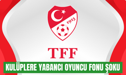 TFF’den kulüplere yabancı oyuncu fonu şoku: 13. futbolcuda ceza katlanacak