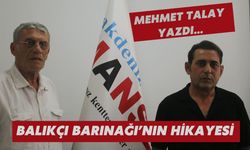 Mehmet TALAY yazdı… BALIKÇI BARINAĞI’NIN HİKAYESİ