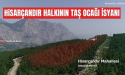 Hisarçandır halkının taş ocağı isyanı