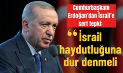 Cumhurbaşkanı Erdoğan’dan İsrail’e sert tepki: “İsrail haydutluğuna dur denmeli”