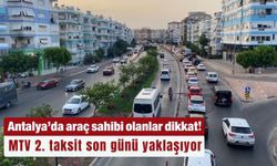 MTV 2. taksit son günü yaklaşıyor