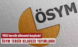 ÖSYM Tercih Kılavuzu yayımlandı