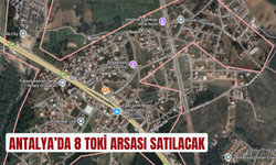 Antalya’da 8 TOKİ arsası açık artırmayla satılacak