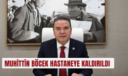 Muhittin Böcek hastaneye kaldırıldı