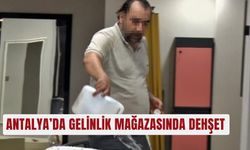 Antalya’da gelinlik mağazasında dehşet