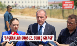 'Başkanlar suçsuz, süreç siyasi'