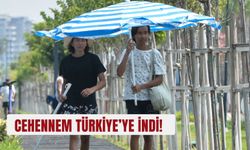 Cehennem Türkiye’ye indi!