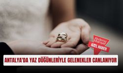 Antalya'da yaz düğünleriyle gelenekler canlanıyor