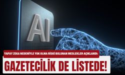 Yapay zeka nedeniyle yok olma riski bulunan meslekler açıklandı: Gazetecilik de listede!