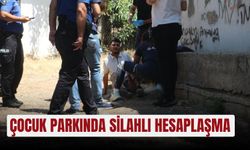 Antalya’da çocuk parkında silahlı hesaplaşma