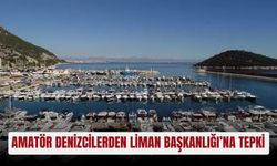 Amatör denizcilerden Liman Başkanlığı’na tepki