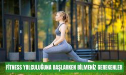 Fitness yolculuğuna başlarken bilmeniz gerekenler: Sağlıklı bir yaşam için ilk adımlar
