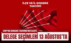 CHP’de kongre takvimi netleşti: Delege seçimleri 13 Ağustos’ta