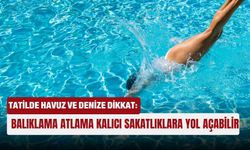 Tatilde havuz ve denize dikkat: Balıklama atlama kalıcı sakatlıklara yol açabilir