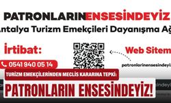 Turizm emekçilerinden Meclis kararına tepki: Patronların ensesindeyiz!