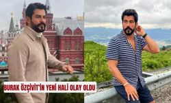 Burak Özçivit’in yeni hali olay oldu!