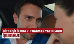 "Çift Kişilik Oda" 7. bölüm fragmanı yayınlandı