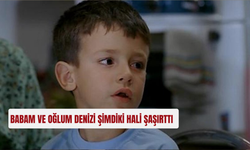 “Babam ve Oğlum”un küçük Deniz’i büyüdü:Ege Tanman’ın değişimi gündem oldu!