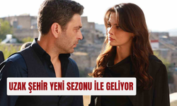 Uzak şehir 2. sezonuyla geri dönüyor