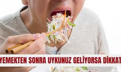 Yemekten sonra uykunuz geliyorsa dikkat!