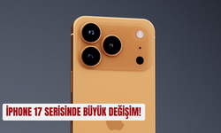 iPhone 17 serisinde büyük değişim!