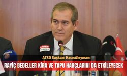 "Rayiç bedeller kira ve tapu harçlarını da etkileyecek"