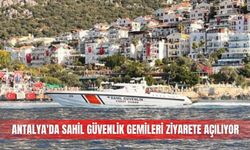 Antalya'da Sahil Güvenlik gemileri ziyarete açılıyor