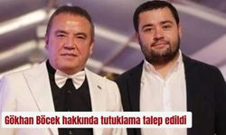 Gökhan Böcek hakkında tutuklama talep edildi
