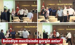 Belediye meclisinde gergin anlar!