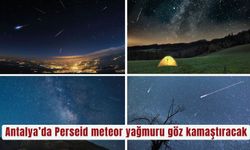 Antalya’da Perseid meteor yağmuru göz kamaştıracak